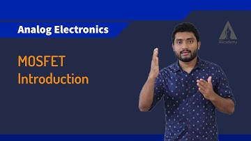 MOSFET Introduction | Analog Electronics | KTU | Malayalam