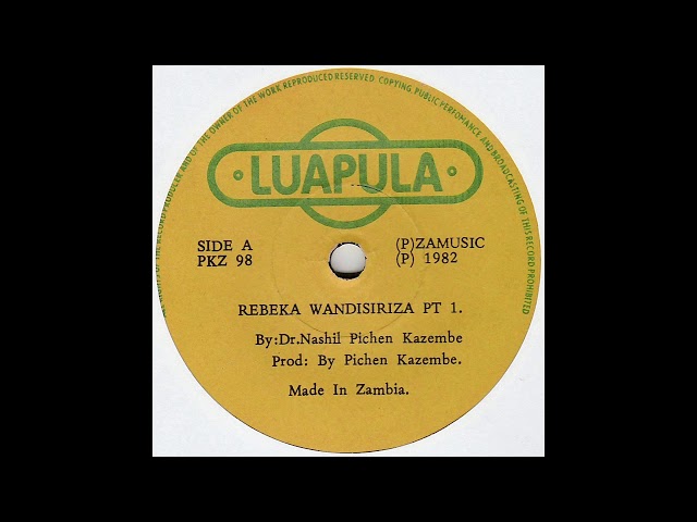 Nashil Pichen Kazembe - Rebeka Wandisiriza Pts 1 & 2 class=