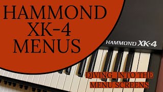 Hammond XK 4 Menu walk through