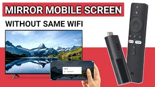 Mobile Screen Mirroring Without Same Wifi | MI TV Stick Chromecast Setup screenshot 5