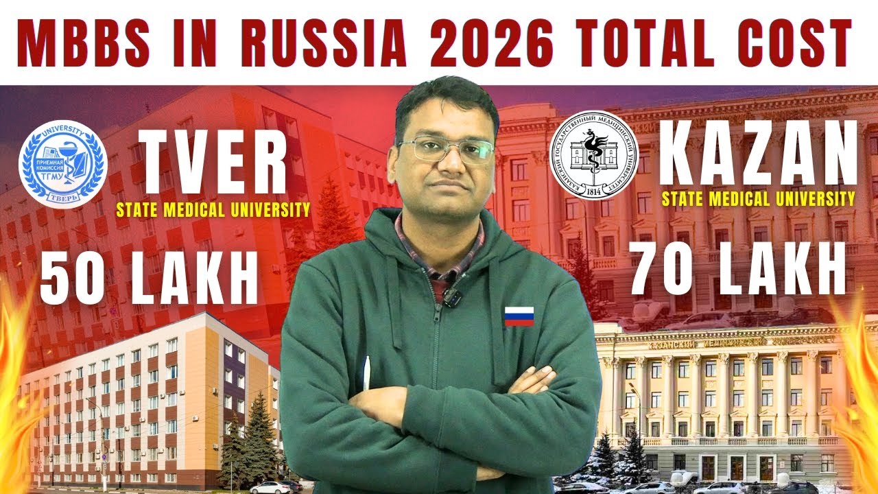 MBBS in Russia Tver State Medical University vs Kazan State Medical University Fees Cost 7877535751