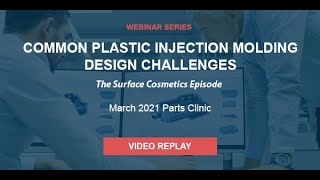 Common Plastic Injection Molding Challenges - Xcentric Parts Clinic - The Surface Cosmetics Episode