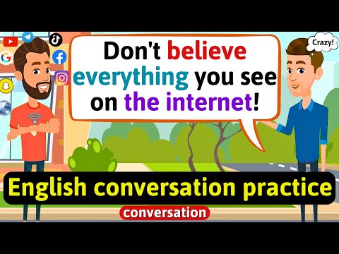 Practice English Conversation (Fake News on the internet) English Conversation Practice