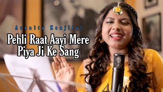 Video thumbnail of "pehli raat aayi mere piya ji ke sang (new full 4k video songs) Arunita Kanjilal pahli | Love Zilla"