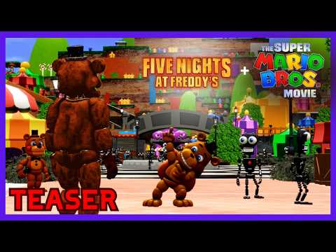 [TEASER] Mario Movie Mushroom Kingdom Scene but with FNAF Characters