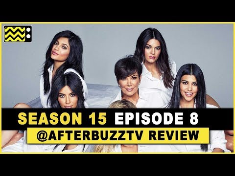 Keeping Up With The Kardashians Season 15 Episode 8 Review After