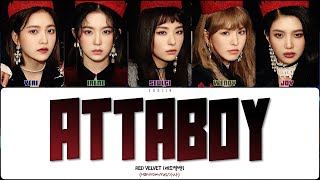 Red Velvet - Attaboy (Перевод | Кириллизация | Color Coded Lyrics)