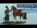 Civilization 6 - Die besten Um- und Einsteigertipps