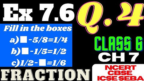 Exercise 7.6 question 4 class 6 maths | fill in the box | #ncert #cbse #class6maths#ADRE