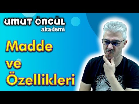 Madde ve Özellikleri | TYT Fizik | Umut Öncül