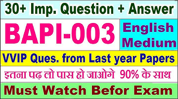 BAPI 003 important questions with answer in English | bapi 003 Previous Year Question Paper