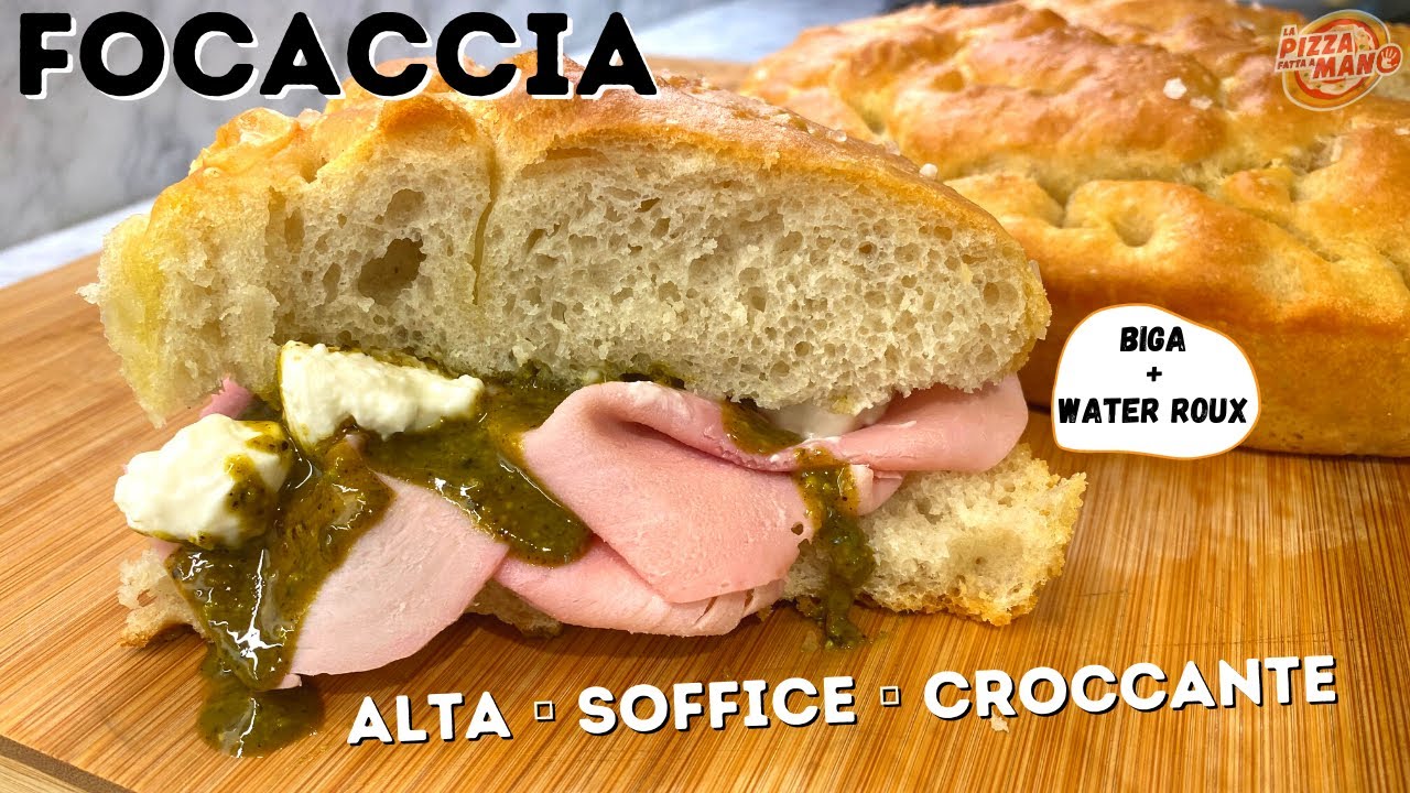 FOCACCIA SUPER SOFFICE - UNA NUVOLA DA FARCIRE 🤤 Water Roux & Biga