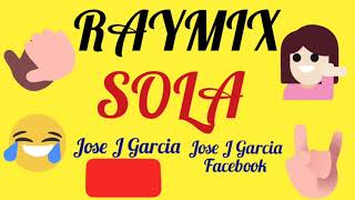 Raymix Ft ATL - Sola (audio)