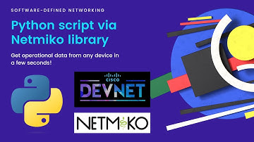 Network automation: Get your data from any device in seconds by using Python script via Netmiko