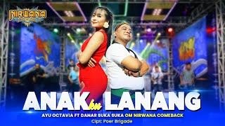 ANAKku LANANG - Ayu Octavia Ft Danar Suka Suka OM NIRWANA COMEBACK |  MUSIC VIDEO