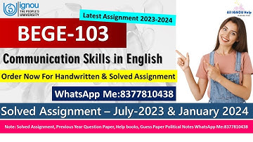 BEGE-103 Communication Skills in English Solved Assignment 2023-2024|Solved PDF|July 2023 & Jan 2024