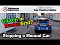 Clutch or Brake First When Stopping?  |  Learn to drive: Car control skills