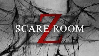 Scare Room Z - The Rejects of the Apocalypse - Movie (Scare Room 9)
