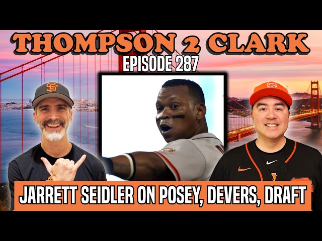 Posey's Reign, the Devers Trade & Giants Draft Day with ft. Jared Seidler | Thompson 2 Clark