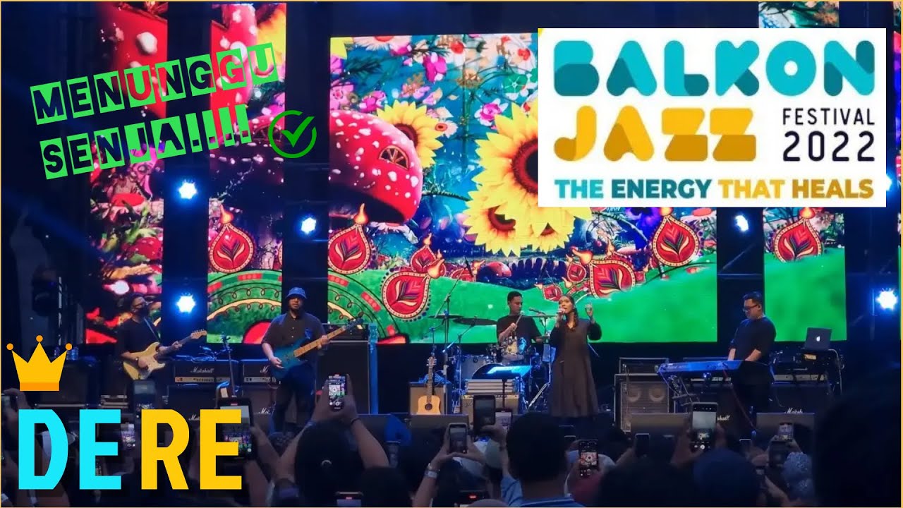 DERE - Live Concert BALKONJAZZ FESTIVAL 2022 Magelang - Jawa Tengah
