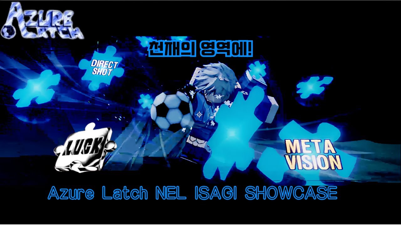 Azure Latch NEL ISAGI SHOWCASE YouTube