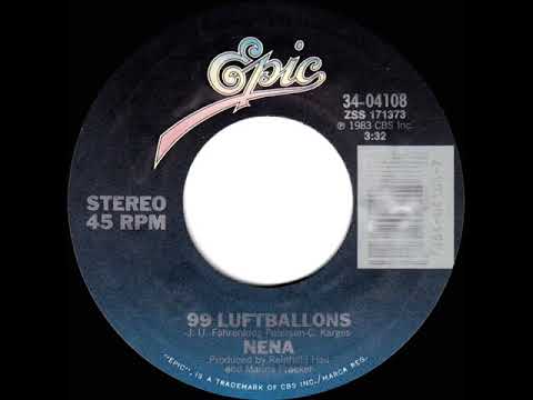 1984 99 Luftballons - Nena (a #1 record--stereo 45)
