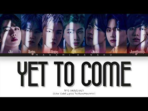 {VOSTFR} BTS (방탄소년단) _ 'YET TO COME' (Color Coded Lyrics Français/Rom/Han/가사)