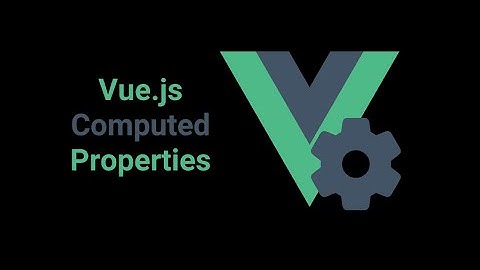 VUE JS Computed Property