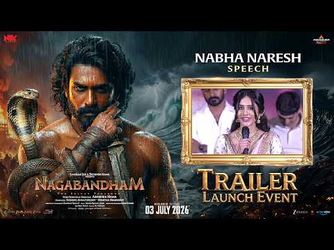 Nabha Natesh Speech | Nagabandham Trailer Launch | Virat Karrna | Abhishek Nama | Ishwarya Menon