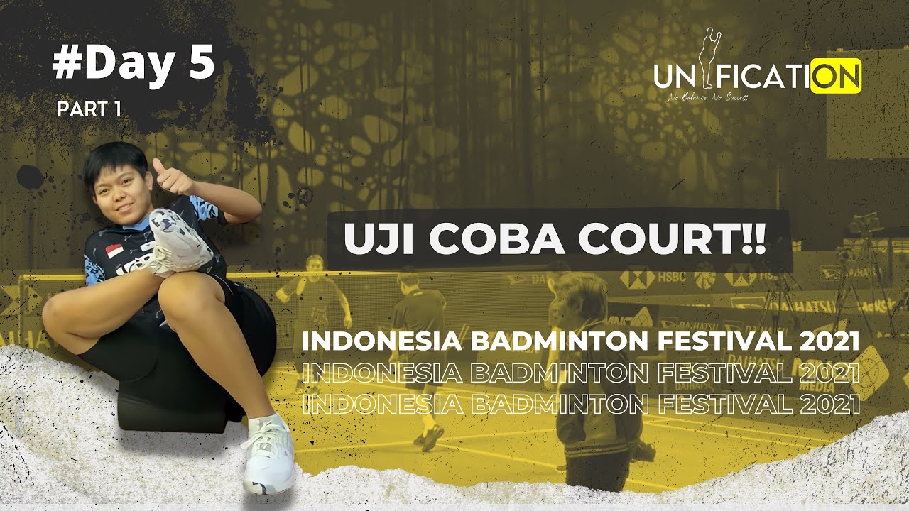 INDONESIA BADMINTON FESTIVAL Day 5 Part 1