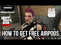How to get free airpods earphones in gta 5 online