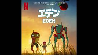 Eden (2021) (FULL SOUNDTRACK) by Kevin Penkin