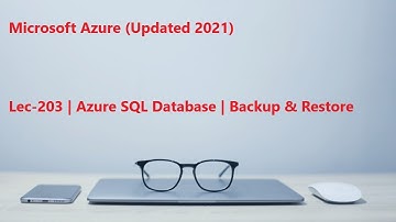 Lec-203 Azure in Hindi - Azure SQL Database - Backup & Restore