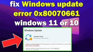 How to fix Windows update error 0x80070661 windows 11 or 10