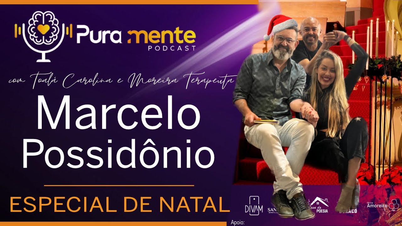 Marcelo Possidônio - PuraMente Podcast #69 - YouTube