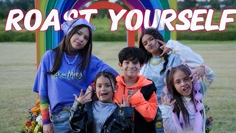 ROAST YOURSELF DE LAS HERMANITAS