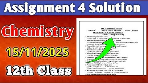 Chemistry CEP Assignment 4 Solution Class 12th | CEP Assignment Class 12th Chemistry| #mathsanaylsis