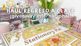 SUPER HAUL REGRESO A CLASES  + Giveaway Internacional! Ft @stationerypal