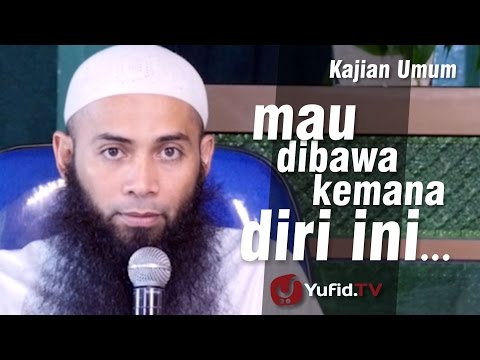 kajian-umum-:-mau-dibawa-kemana-diri-ini...---ustadz-dr.-syafiq-riza-basalamah,-m.a.