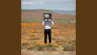 Ménage à Moi - Saticöy