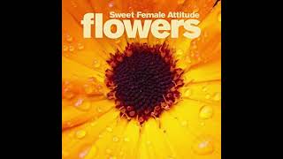 Sweet Female Attitude - Flowers (Sunship Remix) [HQ Acapella & Instrumental]