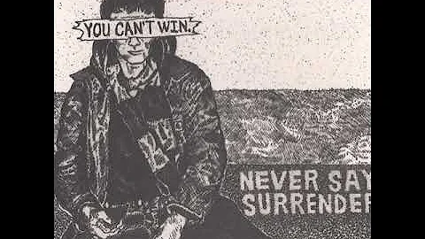 Tomorrow I'd be gone - Never say surrender