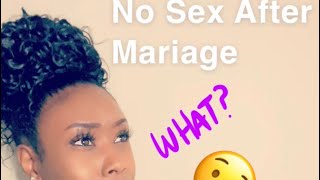 No Sex After Marriage