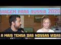 Viagem para Rússia na pandemia - Ep. 288