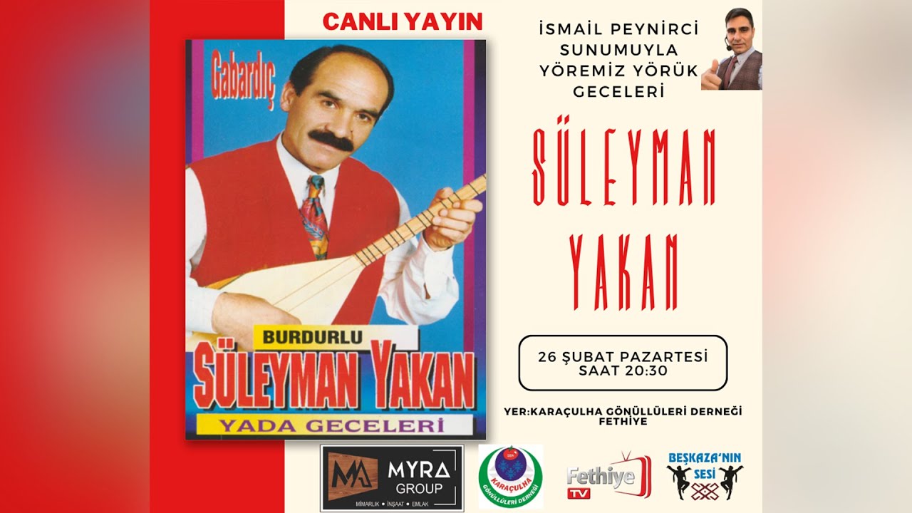 Yöremiz Yörük Geceleri 25.Bölüm / Süleyman Yakan