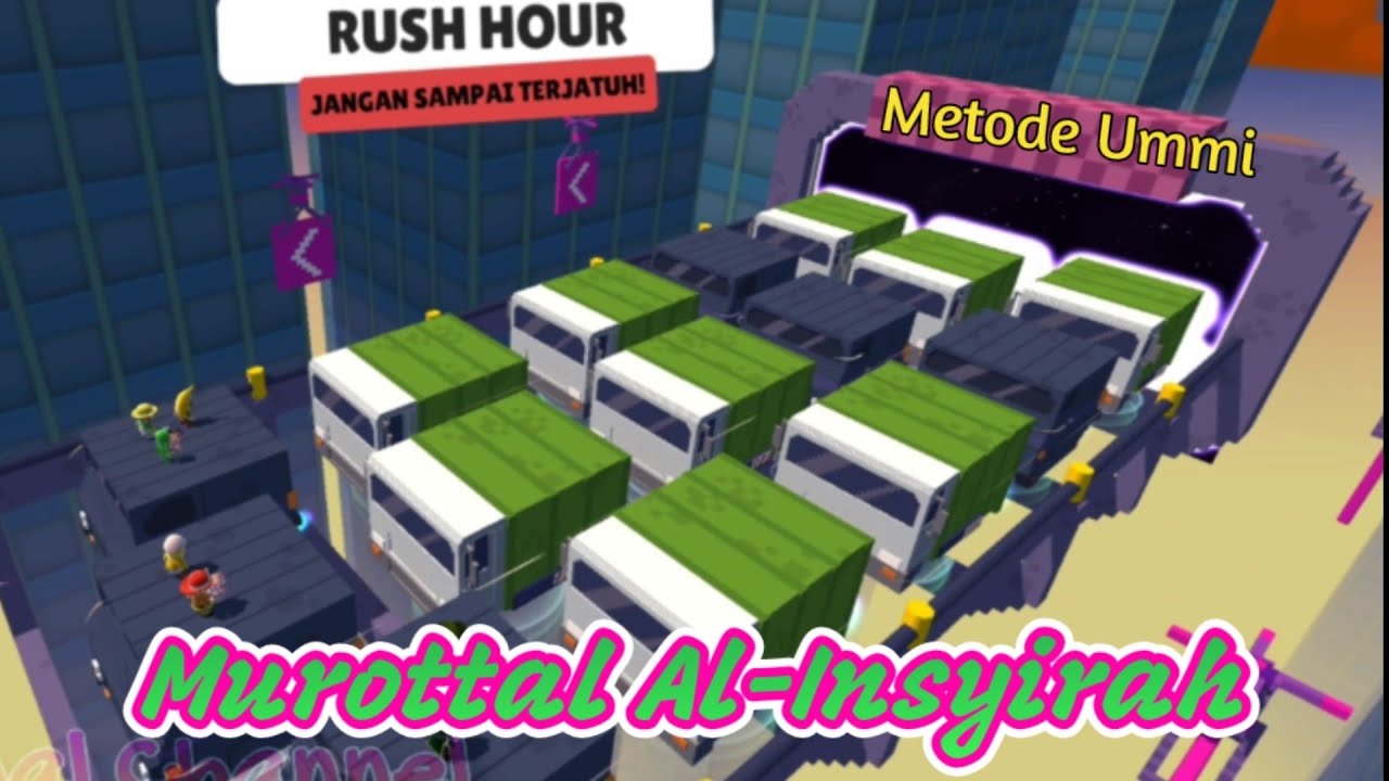 Murottal Al-Insyirah Metode Ummi || Stumble Guys ||