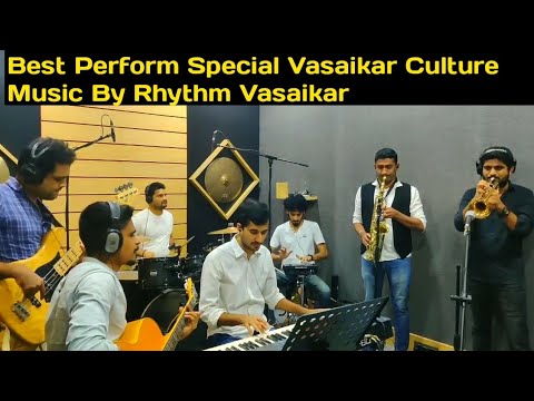 Best Perform Special Vasaikar Culture Music By Rhythm Vasaikar