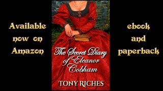 The Secret Diary of Eleanor Cobham ~ Book Trailer