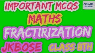 Mcqs Factorization class 8th || Mcq factorization Class 8th math ||Jkbose |NCERT ||CBSE.