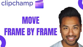 How to Move Frame by Frame in Clipchamp (EASY)